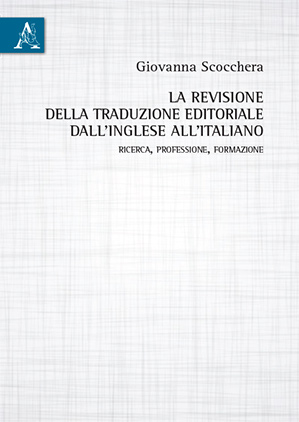 Copertina libro La revisione della traduzione editoriale dall'inglese all'italiano