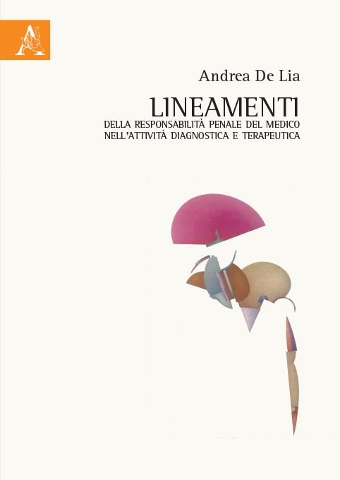 Copertina libro Lineamenti della responsabilità penale del medico nell'attività diagnostica e terapeutica