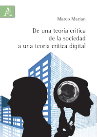 Copertina libro De una teoría crítica de la sociedad a una teoría crítica digital