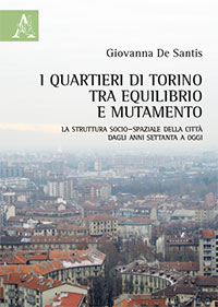 Copertina libro I quartieri di Torino tra equilibrio e mutamento