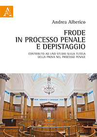 Copertina libro Frode in processo penale e depistaggio