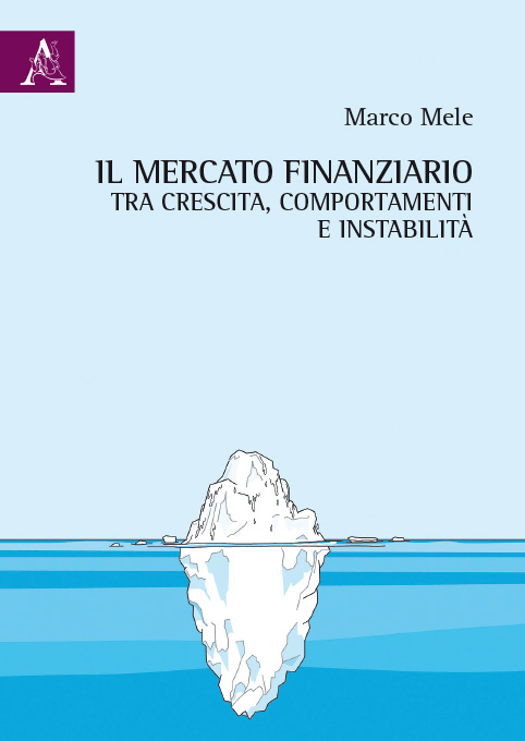 Copertina libro Il mercato finanziario tra crescita, comportamenti e instabilità