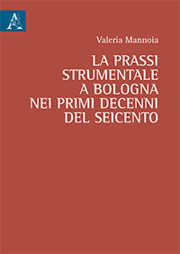 Copertina libro La prassi strumentale a Bologna nei primi decenni del Seicento