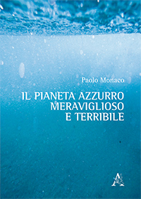Copertina libro Il pianeta azzurro meraviglioso e terribile
