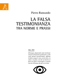 Copertina libro La falsa testimonianza tra norme e prassi