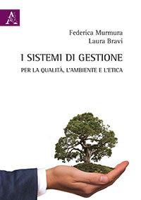 Copertina libro I sistemi di gestione per la qualità, l’ambiente e l’etica