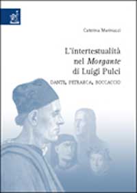 Copertina libro L’intertestualità nel Morgante di Luigi Pulci