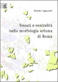 Copertina libro Tessuti e centralità nella morfologia urbana di Roma