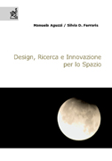 Copertina libro Design, Ricerca e Innovazione per lo Spazio