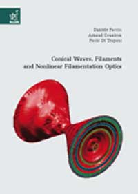 Copertina libro Conical Waves, Filaments and Nonlinear Filamentation Optics