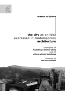 Copertina libro The City as an Idea Expressed in Contemporary Architecture