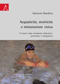 Copertina libro Acquaticità, motricità e minorazione visiva