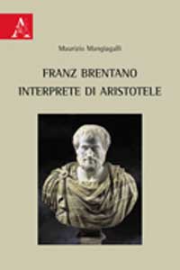 Copertina libro Franz Brentano interprete di Aristotele