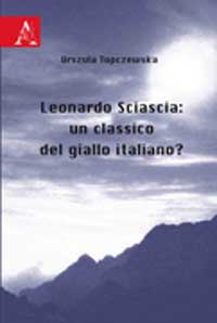 Copertina libro Leonardo Sciascia: un classico del giallo italiano?