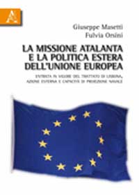 Copertina libro La Missione Atalanta e la politica estera dell’Unione Europea