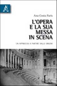 Copertina libro L’opera e la sua messa in scena