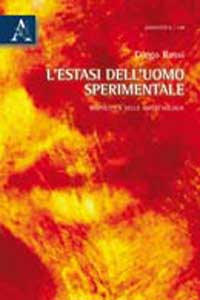 Copertina libro L’estasi dell’uomo sperimentale
