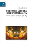 Copertina libro L’editoria nell’era dell’ipermedialità