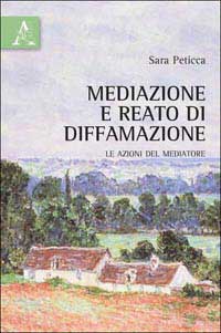 Copertina libro Mediazione e reato di diffamazione