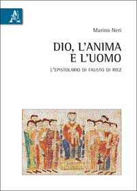 Copertina libro Dio, l’anima, l’uomo