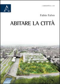 Copertina libro Abitare la città