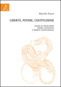 Copertina libro Libertà, Potere, Costituzione