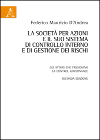 Copertina libro La società per azioni e il suo sistema di controllo interno e di gestione dei rischi