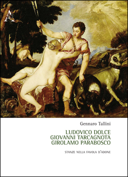 Copertina libro Ludovico Dolce, Giovanni Tarcagnota, Girolamo Parabosco