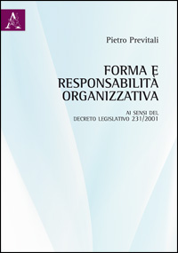 Copertina libro Forma e responsabilità organizzativa ai sensi del decreto legislativo 231/2001