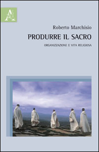 Copertina libro Produrre il sacro