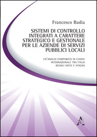 Copertina libro Sistemi di controllo integrati a carattere strategico e gestionale per le aziende di servizi pubblici locali
