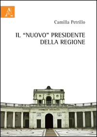 Copertina libro Il “nuovo” Presidente della Regione