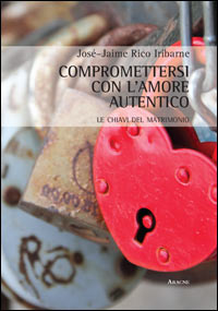 Copertina libro Compromettersi con l’amore autentico