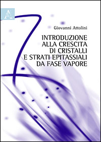 Copertina libro Introduzione alla crescita dei cristalli e strati epitassiali da fase vapore