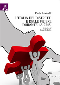 Copertina libro L’Italia dei distretti e delle filiere durante la crisi