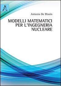Copertina libro Modelli matematici per l'ingegneria nucleare