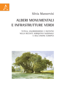 Copertina libro Alberi monumentali e infrastrutture verdi