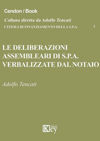 Copertina libro Le deliberazioni assembleari di S.p.A. verbalizzate dal notaio