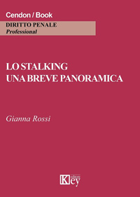 Copertina libro Lo stalking. Una breva panoramica