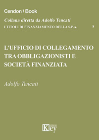 Copertina libro L’ufficio di collegamento tra obbligazionisti e società finanziata