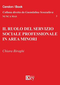 Copertina libro Il ruolo del Servizio Sociale Professionale in area minori
