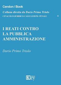 Copertina libro I reati contro la pubblica amministrazione