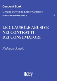Copertina libro Le clausole abusive nei contratti dei consumatori
