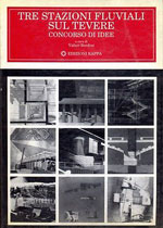 Copertina libro Tre stazioni fluviali sul Tevere: concorso di idee