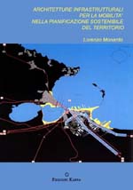 Copertina libro Architetture infrastrutturali per la mobilità nella pianificazione sostenibile del territorio