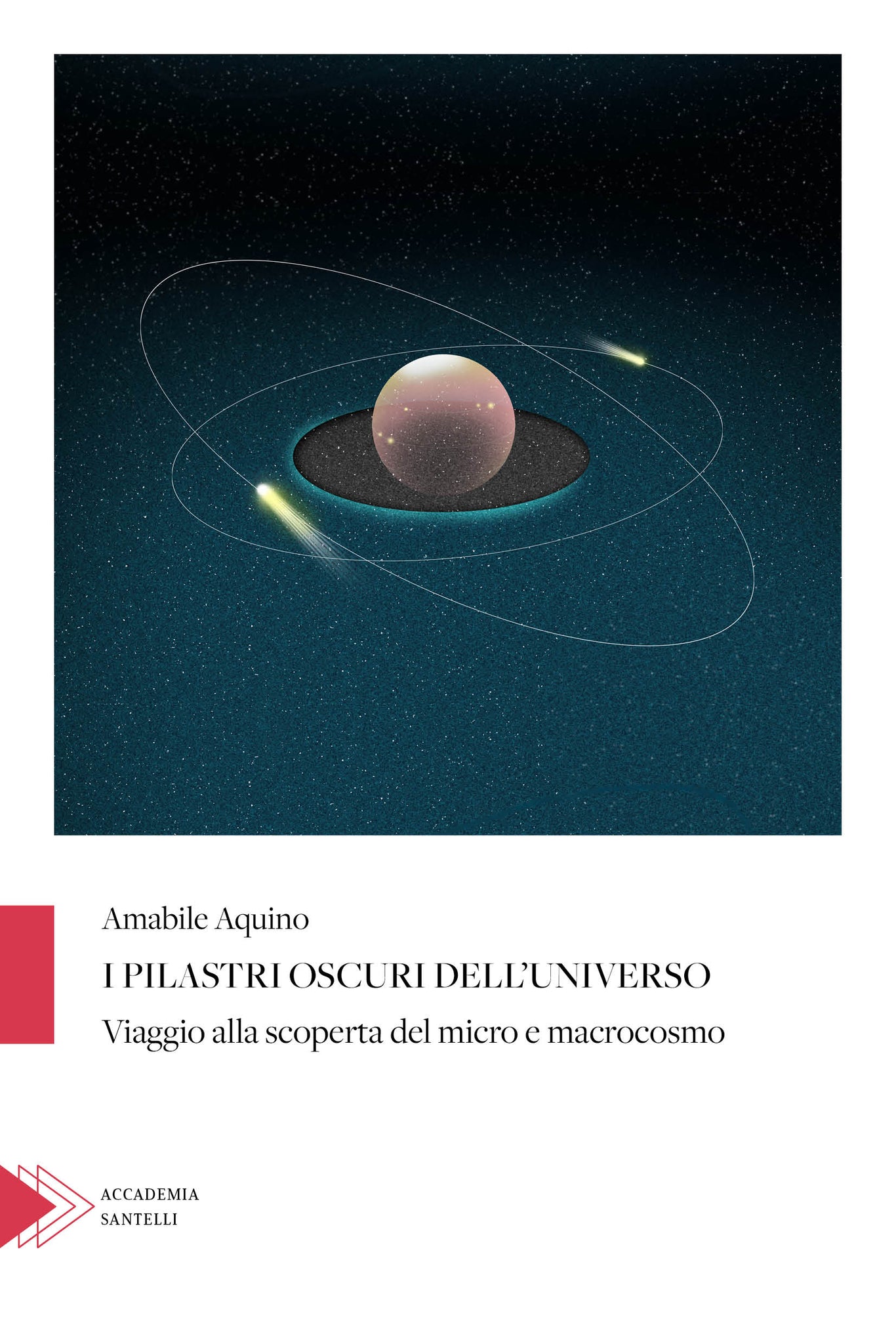 Copertina libro I pilastri oscuri dell’universo