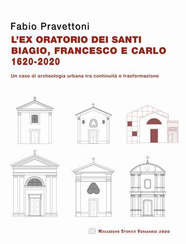 Copertina libro L’ex oratorio dei santi Biagio, Francesco e Carlo 1620-2020